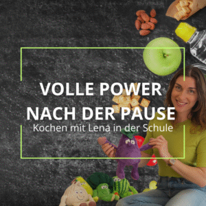 Kinderernährungs-Workshop "Volle Power nach der Pause" mit Lena Gießwein – kreative Jausen-Ideen, Porridge, Aufstriche & French Toast