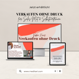 Verkaufen ohne Druck – Online-Kurs für Sales-Mut & Selbstvertrauen